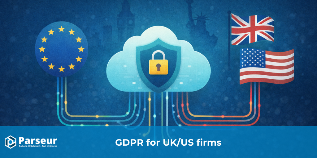 Cover image for GDPR for UK/US firms - How to process EU personal data?