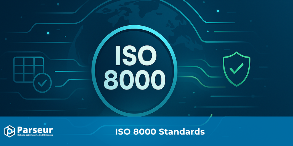 Cover image for ISO 8000 and Data Extraction - Building Reliable Automation With Data Quality Standards