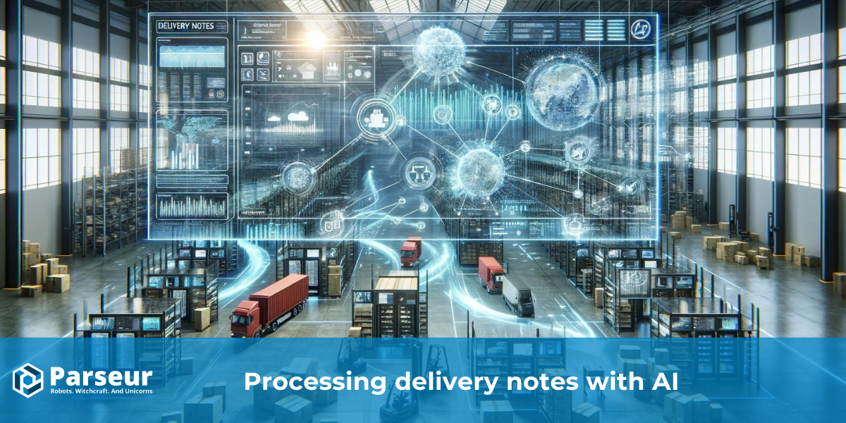 Processing delivery notes with AI Parseur®